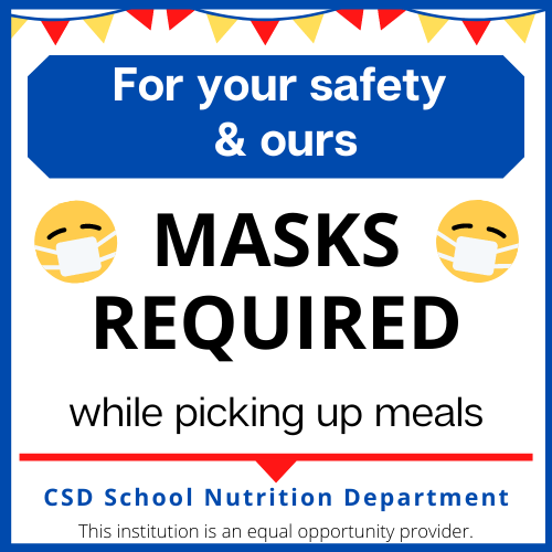 Mask required while picking up meals Mask required while picking up meals